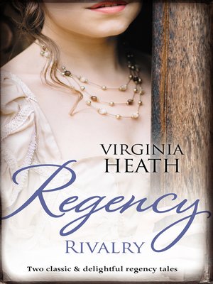 cover image of Regency Rivalry / That Despicable Rogue / Her Enemy At the Altar